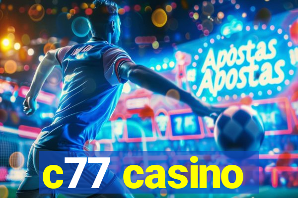 c77 casino
